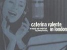 Caterina Valente in London - VALENTE CATERINA [LP]