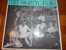 Thee Mighty Caesars - Debut LP 1985/Ner-o - Milkshakes/Billy Childish