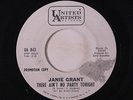 JANIE GRANT: There Ain't No Party Tonight / I Shouldn't Care 45 (dj, label tear