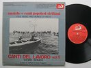 LP Musiche E Canti Popolari Siciliani - Canti Del Lavoro (Work Songs) Albatros