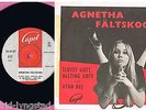 ABBA -RARE AGNETHA FÄLTSKOG SINGLE SLUTET GOTT,ALLTING GOTT / UTAN DEJ 19 +BONUS