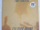 Foo Fighters - I'll Stick Around - Ltd. 7