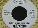 RARE ORIG NORTHERN SOUL 45 - THE POPPIES - THERE'S A PAIN IN MY HEART - EPIC W/D