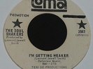 RARE ORIG NORTHERN SOUL 45 - THE SOUL SHAKERS - I'M GETTING WEAKER - LOMA (W/D)