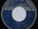 Blues Rocker 45 MAGIC SAM 21 Days In Jail COBRA HEAR