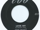 ROCKABILLY / ROCK N ROLL 45 -  GENE WYATT   