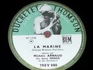 MICHELE ARNAUD - La marine - 78 tours Ducretet Thomson Georges Brassens