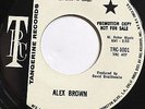 NORTHERN SOUL PROMO 45/ ALEX BROWN 