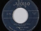 R&B Blues 45 SOLOMON BURKE Why Do Me That Way APOLLO HEAR