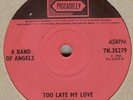 A BAND OF ANGELS**TOO LATE MY LOVE**BEAT**LISTEN TO IT
