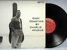 JAPAN IMPORT JAZZ MONO CHARLIE MINGUS EAST COASTING BY ... LP REISSUE TRIO REC.