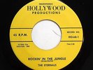 ETERNALS 45 Rockin' in the jungle / Rock 'n' roll cha.. HOLLYWOOD Doowop  bb2789