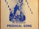 THE SENSATIONAL PRODIGAL SONS STAND STILL  RICHBURG RECORDS RARE BLACK GOSPEL
