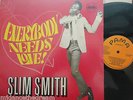 SLIM SMITH - Everybody Needs Love   VINYL LP