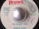 RARE POPCORN R&B EMORISE KELLEY The biggest fool PEACOCK DEMO LISTEN