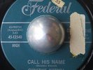 RARE SOUL R&B CHRISTINE KITTRELL Call his name FEDERAL LISTEN