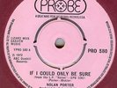 NOLAN PORTER**IF I COULD ONLY BE SURE**SOUL**DANCER**LISTEN TO IT
