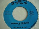 WENDY RENE; YOUNG & FOOLISH/BAR-B-Q . STAX S-159