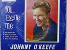 JOHNNY O'KEEFE - YOU EXCITE ME - SCARCE AUSTRALIA EP LX 10679