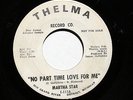 MARTHA STAR No Soul PROMO 45rpm No Part Time Love For Me b/w Too Bad Baby LISTEN