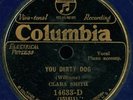 CLARA SMITH You Dirty Dog BLUES 78 on COLUMBIA 14633 BLUE WAX