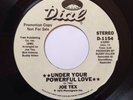 Joe Tex Under Your Powerful Love Dial Demo Northern Soul Modern Crossover Oldie