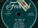 BILLY GAYLES w/IKE TURNER'S RHYTHM ROCKERS I'm Tore Up R&B 78 on FEDERAL 12265