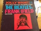 THE BEATLES & FRANK IFIELD ON STAGE, LP 1964  JOLLY WHAT original mono release