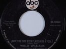 Northern/Deep Soul 45 WILLIE WILLIAMS Have You Ever Been Played ABC HEAR