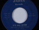 Northern Soul 45 JOHNNY MOORE It's All Over JADAN HEAR