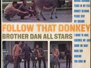Brother Dan All Stars - Follow That Donkey UK Trojan LP ??