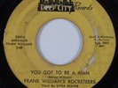 Funk 45 FRANK WILLIAMS ROCKETEERS You Got to Be a Man DEEP CITY HEAR