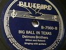 Delmore Brothers-Bluebird 7560 Big Ball In Texas (Charlotte NC) 1938