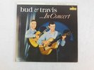 Bud & Travis IN CONCERT Liberty LDS 12001 Gatefold Near Mint
