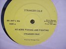 No More Fussing And Fighting  Stranger Cole