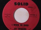 JAY WIGGINS: I Work So Hard / I Am The Man 45 (faint h2o stain) rare Soul