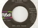 BITS AND PIECES Did I Scare You NASCO PROMO  NORTHERN SOUL 45