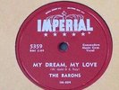 THE BARONS my dream my love IMPERIAL #5359 rare DOO WOP 78rpm EX