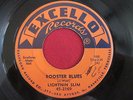 LIGHTNIN' SLIM   ROOSTER BLUES / G I SLIM   EXCELLO 2169   7