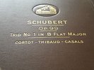 SCHUBERT TRIO NO1 IN B FLAT MAJOR CORTOT, THIBAUD & CASALS HMV DB947-50