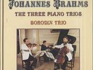BORODIN TRIO, BRAHMS The three piano trios UK 2 LPs CHANDOS 2005