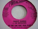 CHARLES DIAMOND AND THE INPIRATIONS; NO ONE CAN TAKE YOUR PLACE/ BREAK THROUGH