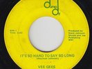 Sweet Soul 45 - Vee Gees - It's So Hard To Say So Long - Jump Off - mp3