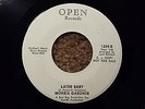 Rare Morris Gardner 45 rpm Happy go Lucky/Later Baby Open Records D.J. Copy