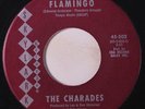 CHARADES: Flamingo / Someone's In The Kitchen With Dinah 45 rare Vocal Groups