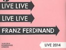 Franz Ferdinand - Live 2014 Vinyl UK 2LP