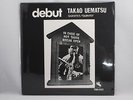 Takao Uematsu,Debut,George Otsuka,Yoshio Suzuki,TBM Japan LP