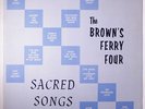 BROWN'S FERRY FOUR: Sacred Songs LP Sealed (re of King 551, sm shrink tear)