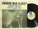 Junior Wells Chicago Blues Band Hoodoo Man Blues Friendly Chap Credit Delmark LP