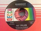 Ray Pollard Wanderlust Decca Northern Soul RnB Popcorn
